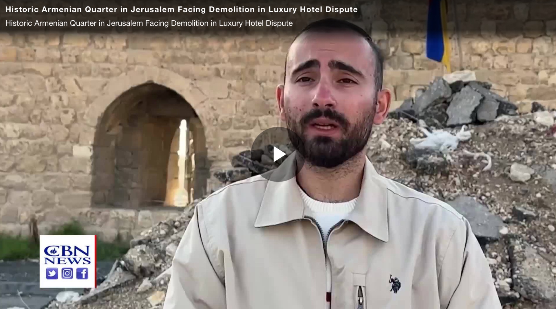 Historic Armenian Quarter in Jerusalem Facing Demolition in Luxury Hotel Dispute